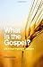 What is the Gospel? by Anthony J. Carter