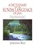 A Dictionary of the Sunda Language of Java: Kamus Sunda-Inggris