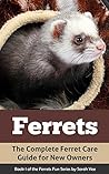Ferrets: The Comp...