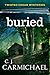 Buried (Twisted Cedar Mysteries, #1)
