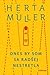 Dnes by som sa radšej nestretla by Herta Müller Dnes by som sa radšej nestretla by Herta Müller