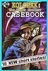 Kolchak: The Night Stalker Casebook