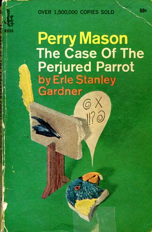 The Case of the Perjured Parrot