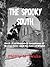 The Spooky South: An A - Z ...