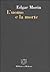 L'uomo e la morte by Edgar Morin