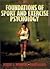Foundations of Sport and Exercise Psychology
