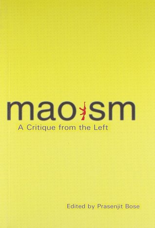 Maoism: A Critique from the Left (Paperback)