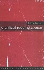 A Critical Reading Course (Unknown Binding)