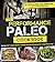 The Performance Paleo Cookbook by Stephanie Gaudreau
