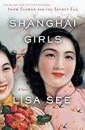 Shanghai Girls [Immaculate Signed First Edition, First Printing]