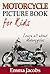 Children's Book About Motorcycles: A Kids Picture Book About Motorcycles with Photos and Fun Facts