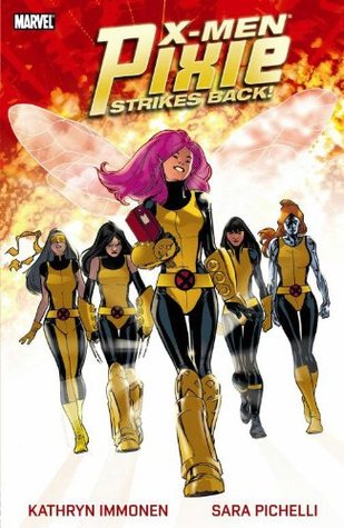 X-Men: Pixie Strikes Back (Paperback)