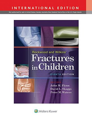 Rockwood and Wilkins' Fractures in Children (Kindle Edition)