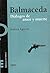 Balmaceda: Diálogos de amor...