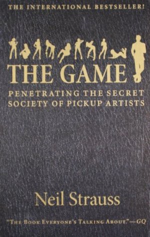 The Game [Paperback] [Jan 01, 2013] Neil Strauss cover