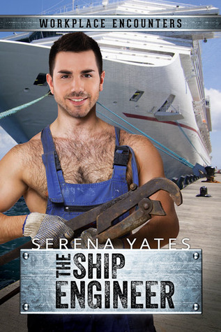 The Ship Engineer (Workplace Encounters, #3)