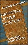 Hannibal Jones Mystery: Christmas Short Stories