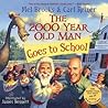 The 2000 Year Old Man Goes to School by Mel Brooks
