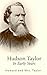Hudson Taylor in Early Years