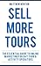 Sell More Tours: A Guide to Online Marketing for Tour Operators