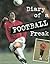 Diary of a Sports Freak Football Paperback