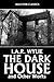 The Dark House and Other Wo...
