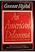 An American Dilemma: The Ne...