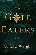 The Gold Eaters