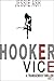 Hooker Vice – Part 1: A transgender thriller