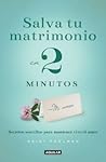 Salva tu matrimonio en dos minutos