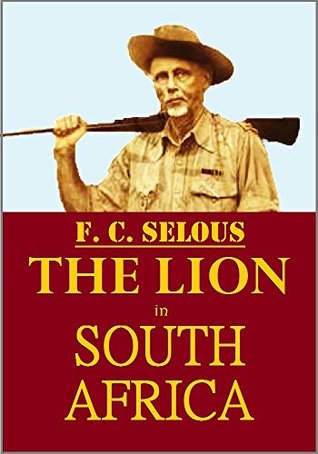 The Lion in South Africa (Kindle Edition)