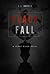 Black Fall (The Black Year Series, #1)
