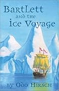 Bartlett and the Ice Voyage