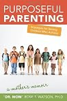 Purposeful Parent...