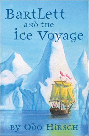 Bartlett and the Ice Voyage (Barlett, #1)