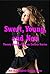 Sweet, Young, and New: Twenty Younger Woman Erotica Stories