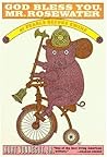 God Bless You, Mr. Rosewater by Kurt Vonnegut Jr.