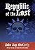 Republic of the Lost: One M...