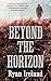Beyond the Horizon