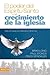 El poder del Espíritu Santo y el crecimiento de la iglesia by Brad Long