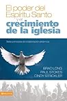 El poder del Espíritu Santo y el crecimiento de la iglesia (Spanish Edition) El poder del Espíritu Santo y el crecimiento de la iglesia (Spanish Edition)
