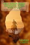 Mail Order Bride: Guardian Angel With A Gun