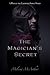 The Magician's Secret: A Ma...