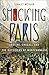 Shocking Paris: Soutine, Chagall and the Outsiders of Montparnasse