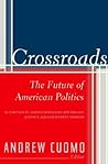 Crossroads: The Future of American Politics