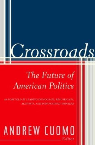 Crossroads: The Future of American Politics (Hardcover)