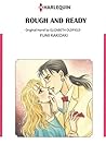 Rough and Ready by Fumi Kakizaki