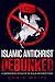 The Islamic Antichrist Debunked: A Comprehensive Critique of the Muslim Antichrist Theory