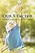 Our X Factor: THE POWER TO ACHIEVE-EVERY DAY-SUCCESS AND HAPPINESS