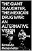 THE MEXICAN DRUG WAR The Giant Slaughter